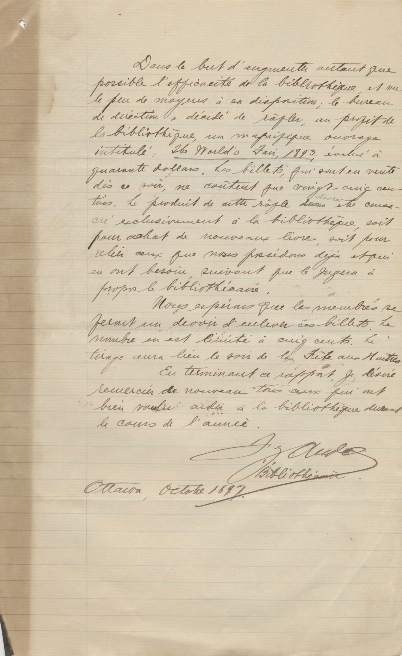 Report written by hand in French, with corrections and additions in pencil. It includes a list of donors and a list of newspapers and magazines that are part of the collection. It is signed by the librarian in Ottawa, in October 1897.